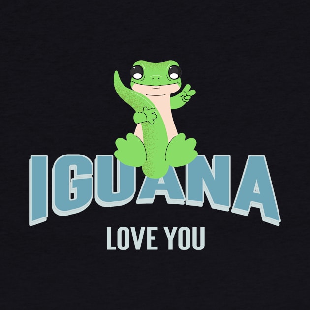 Iguana love you by lildoodleTees